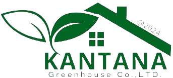 Kantana Greenhouse